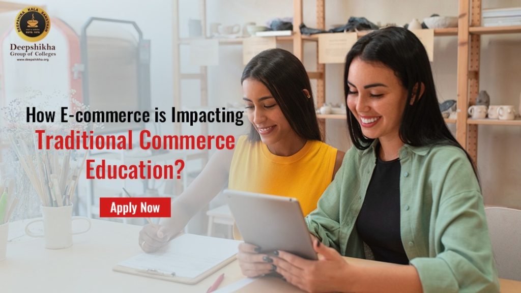 E-commerce is Impacting Traditional Commerce Education