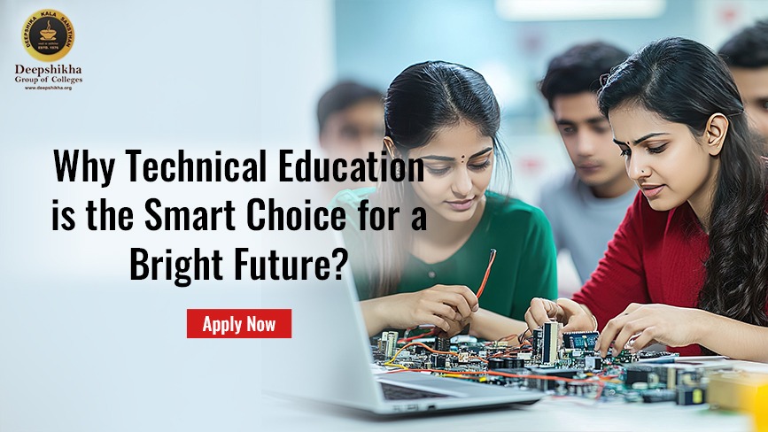 Why Technical Education is the Smart Choice for a Bright Future?