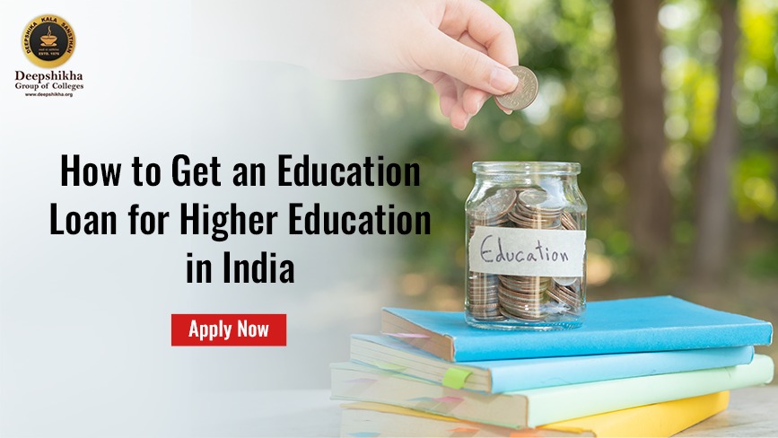 How to Get an Education Loan for Higher Education in India